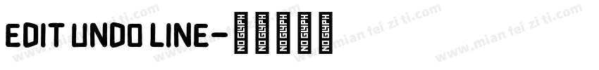 edit undo line字体转换